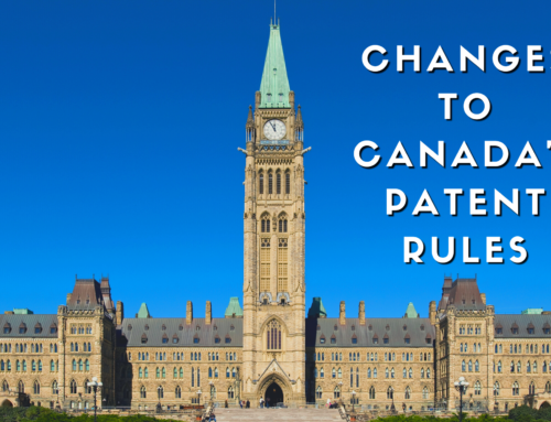 Amendments to Canada’s Patent Rules: Increased Patent Fees and Changes to Small Entity Requirements